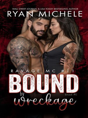 cover image of Bound by Wreckage (Ravage MC #11) (Bound #6))